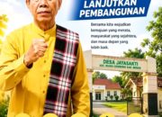 Bpk. Patori Siap Maju Kembali di Pilkades Jayasakti 2026, Bersama Patori, Lanjutkan Pembangunan