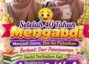 Haru! Setelah 40 Tahun Mengabdi, Ibu Guru Pensiun dengan Gaji Terakhir Rp414 Ribu: Ini Bukan Pamer, Sekadar Fakta