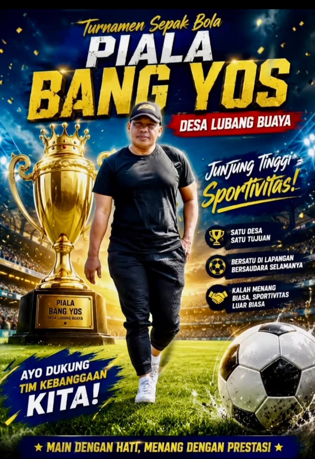 Pemerintah Desa Lubang Buaya Gelar Turnamen Sepak Bola Akbar “Piala Bang Yos”, Junjung tinggi sportifitas.