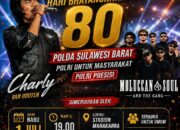 Gebyar HUT Bhayangkara ke-80 Polda Sulbar:Akan dimeriahkan Oleh Penampilan Charly Van Houten 