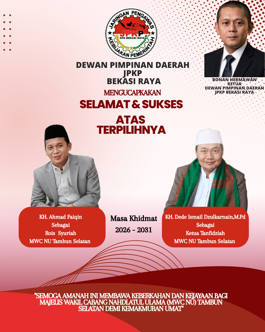 ​JPKP Bekasi Raya : Ucapkan Selamat atas Terpilihnya Pengurus MWC NU Tambun Selatan Masa Khidmat 2026-2031