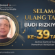 Kawal Kebijakan Publik Tanpa Henti: Redaksi penasuara.com Ucapkan Selamat Ulang Tahun ke-39 untuk Budi Rizkiyanto