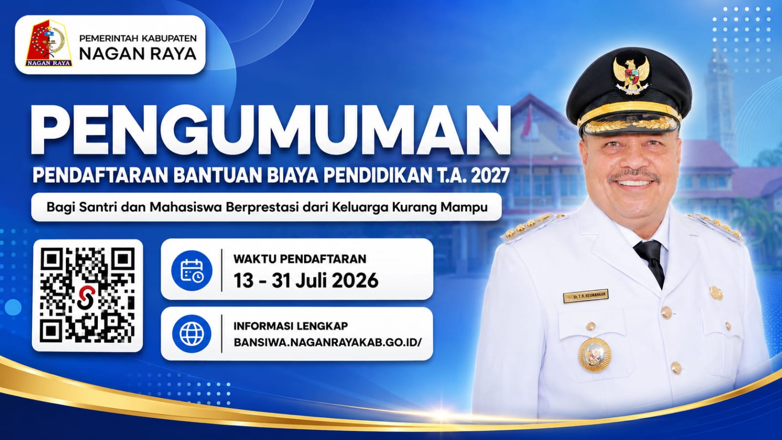 Pemkab Nagan Raya Buka Pendaftaran Bantuan Biaya Pendidikan bagi Mahasiswa Berprestasi dan Santri Dari Keluarga Kurang Mampu Dalam Kabupaten Nagan Raya Tahun Anggaran 2027.