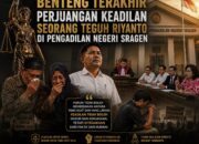BENTENG TERAKHIR PERJUANGAN KEADILAN: PRAPERADILAN TEGUH RIYANTO DI PENGADILAN NEGERI SRAGEN