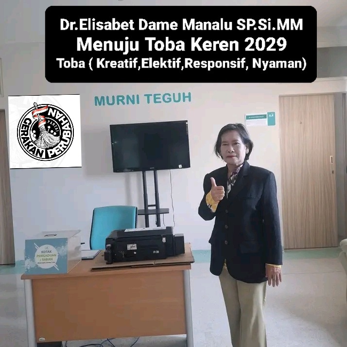Dr.Elisabet Dame Manalu SP.Si.MM Puteri Terbaik Kabupaten Toba Masuk Bursa Sebagai Calon Wakil Bupati Kabupaten Toba dari Partai Gerakan Perubahan Menuju TOBA KEREN 2029 (Kreatif,Elektif,Responsif,Nyaman) Harga Mati
