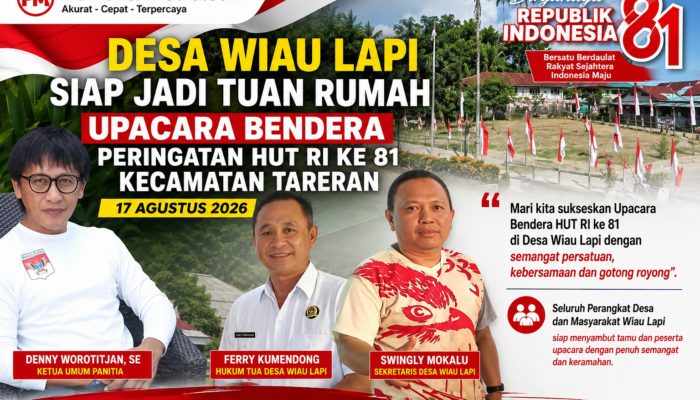 Dari Wiau Lapi untuk Indonesia! 13 Desa Bersatu dalam Upacara HUT RI ke-81 Kecamatan Tareran