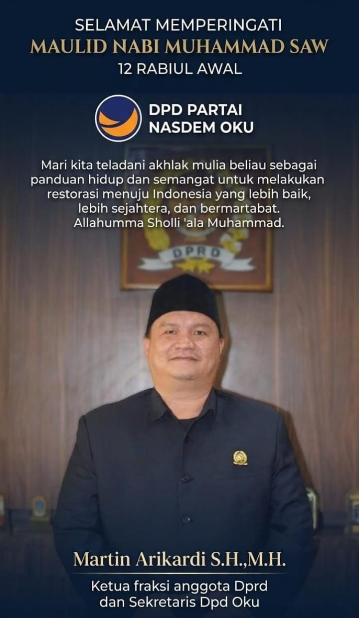 Anggota DPRD OKU Fraksi Partai Nasdem Ucapkan Selamat Memperingati Hari Besar Maulid Nabi Muhammad SAW 1448 H
