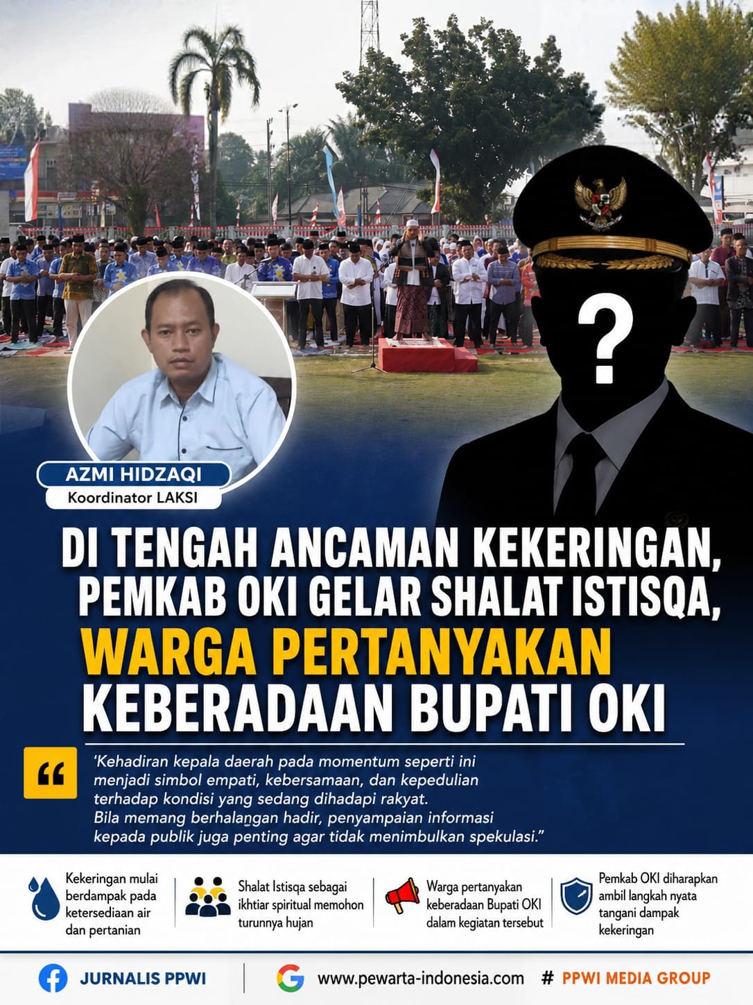 Di Tengah Ancaman Kekeringan, Pemkab OKI Gelar Shalat Istisqa, Warga Pertanyakan Keberadaan Bupati OKI