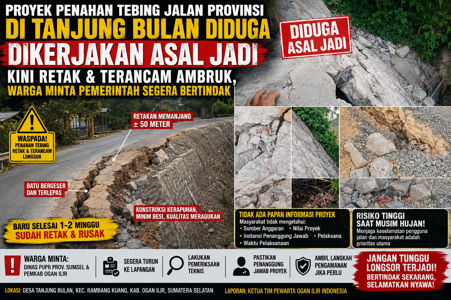 Proyek Penahan Tebing Jalan Provinsi di Tanjung Bulan Diduga Dikerjakan Asal Jadi Kini Retak & Terancam Ambruk