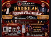 Pesta Rakyat “FERADI WPI BERBAGI KEBAIKAN”, Panitia menyiapkan Banyak Hadiah, Santap Malam & Layanan Konsultasi Hukum GRATIS serta berbagai HIBURAN