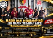 TIM HUKUM FERADI WPI DAN SUBUR JAYA LAWFIRM DAMPINGI IBU NANIK SEBAGAI SAKSI DI POLRESTABES SEMARANG*