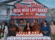 HUT ke-16 Desa Wiau Lapi Barat, Momentum Syukur dan Kebersamaan Masyarakat