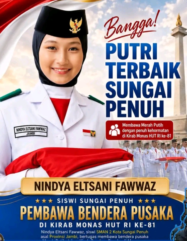 Harumkan Nama Daerah, Siswi Asal Sungai Penuh Dipercaya Jadi Pembawa Bendera Pusaka di Kirab Monas HUT RI ke-81