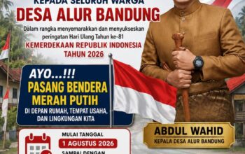 HIMBAUAN Warga Desa Alur Bandung Untuk Memasang Bendera Merah Putih DalamMemperingti Hari Kemerdekaan RI. HIMBAUAN Warga Desa Alur Bandung Untuk Memasang Bendera Merah Putih DalamMemperingti Hari Kemerdekaan RI.