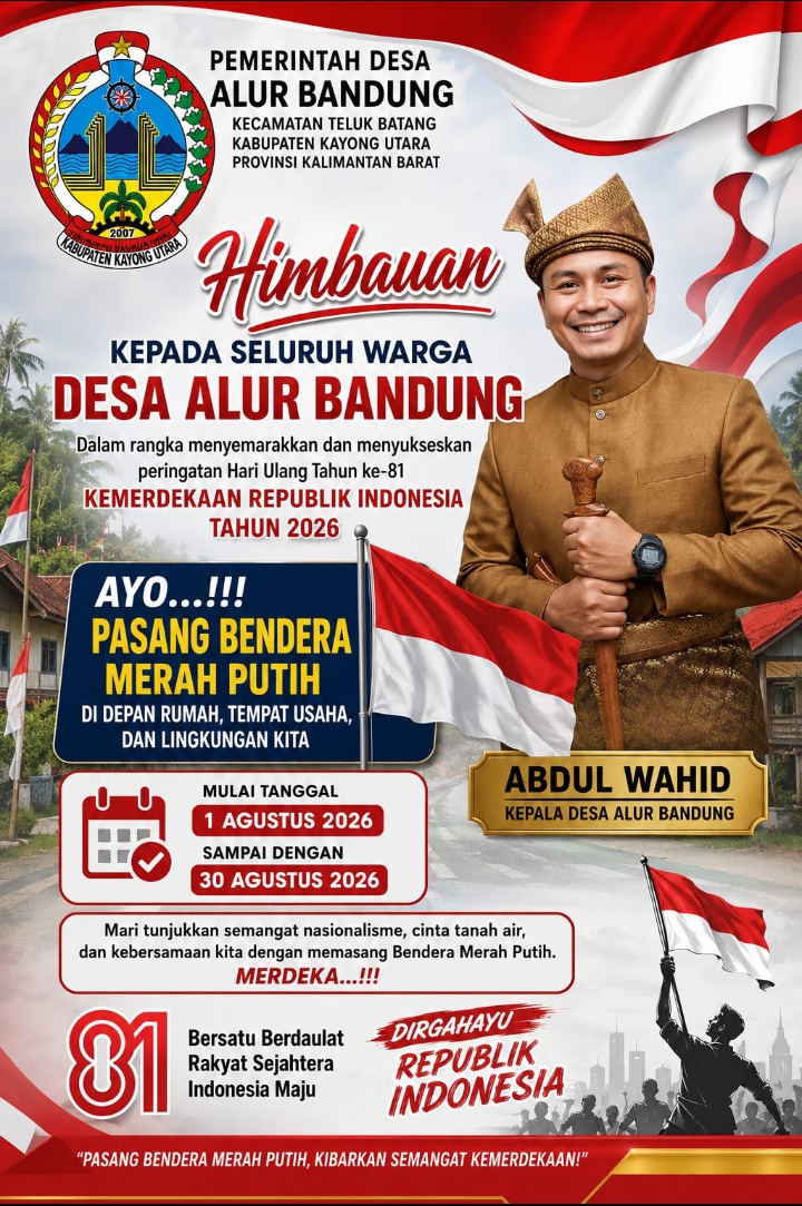 HIMBAUAN Warga Desa Alur Bandung Untuk Memasang Bendera Merah Putih DalamMemperingti Hari Kemerdekaan RI.