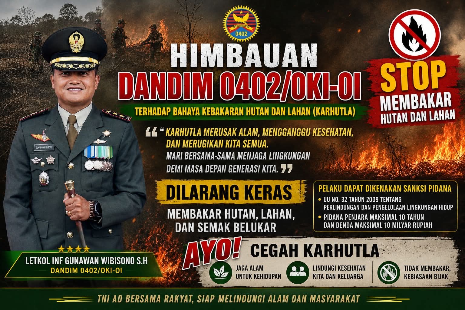 Dandim 0402/OKI-OI Ingatkan Warga: Jangan Bakar Hutan dan Lahan, Karhutla Rusak Alam dan Kesehatan
